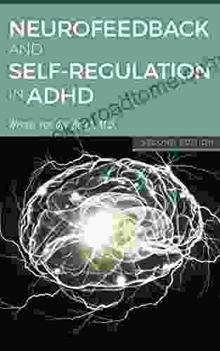 Neurofeedback And Self Regulation In ADHD