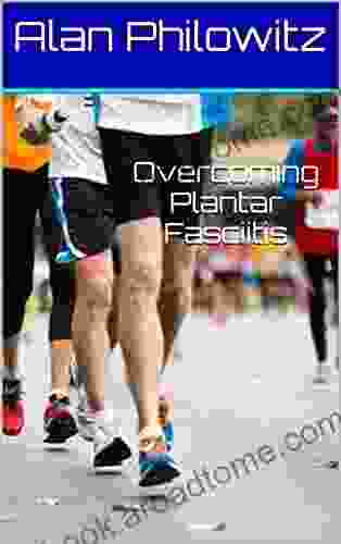 Overcoming Plantar Fasciitis