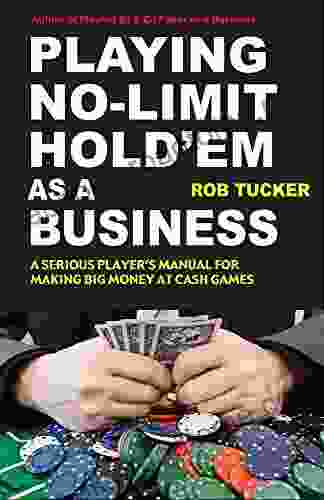 Playing No Limit Hold Em As A Business