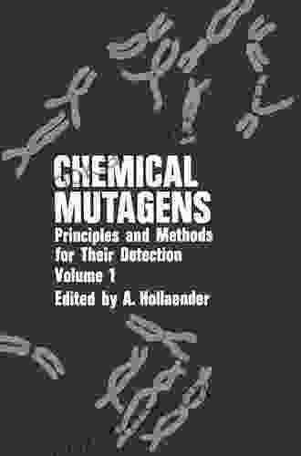 Chemical Mutagens: Principles And Methods For Their Detection Volume 3