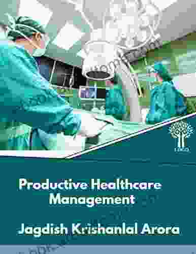 Productive Healthcare Management