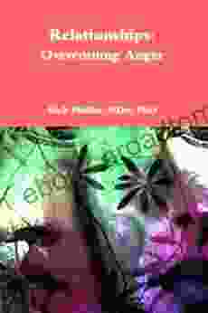 Relationships: Overcoming Anger (Essential Relationship Series)