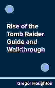 Rise Of The Tomb Raider Guide And Walkthrough