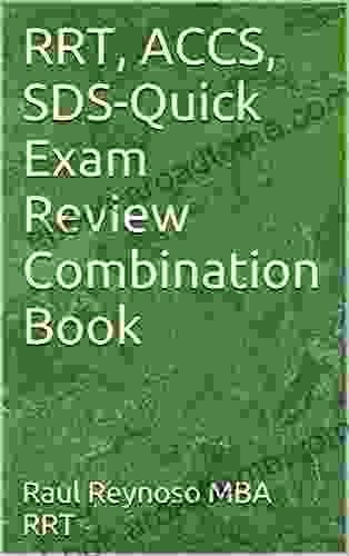 RRT ACCS SDS Quick Exam Review Combination