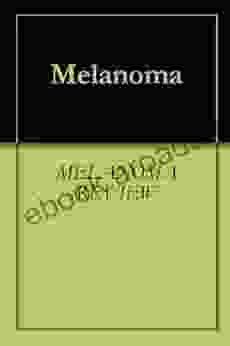 Skin Cancer: Melanoma