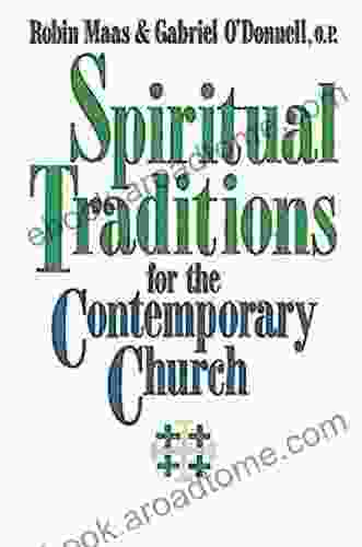 Spiritual Traditions for the Contemporary Church