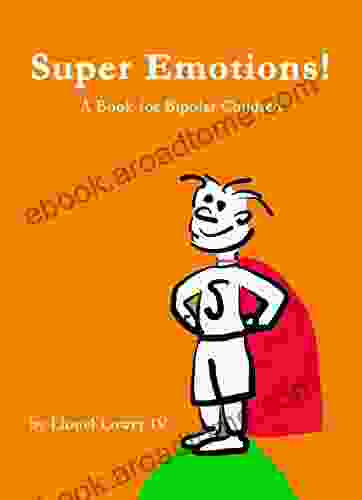 Super Emotions A For Bipolar Children