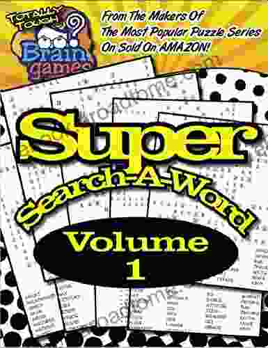 SUPER SEARCH A WORD Volume 1 (BRAIN GAMES 100)