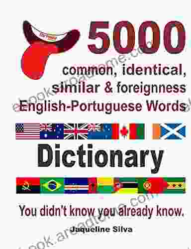 Dictionary 5 000 English Portuguese Words: The 5 000 Common English Portuguese Words Dictionary