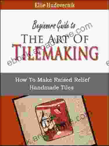 The Art Of Tilemaking (How To Make Raised Relief Handmade Tiles 1)