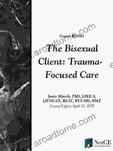 The Bisexual Client: Trauma Focused Care