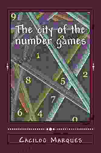 The City Of The Number Games: An Amazonian Adventure