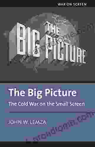 The Big Picture: The Cold War On The Small Screen