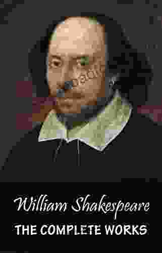 The Complete Works Of William Shakespeare