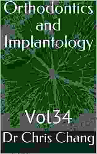 Orthodontics And Implantology: Vol34