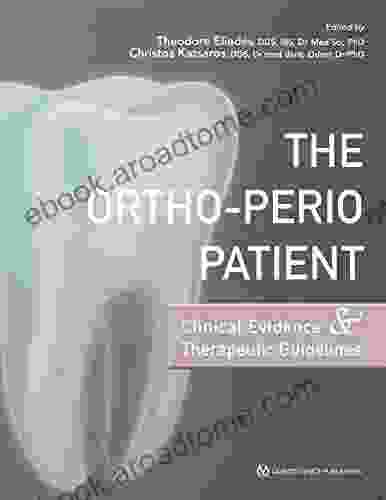 The Ortho Perio Patient: Clinical Evidence Therapeutic Guidelines