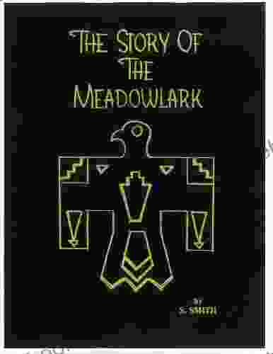 The Story Of The Meadowlark