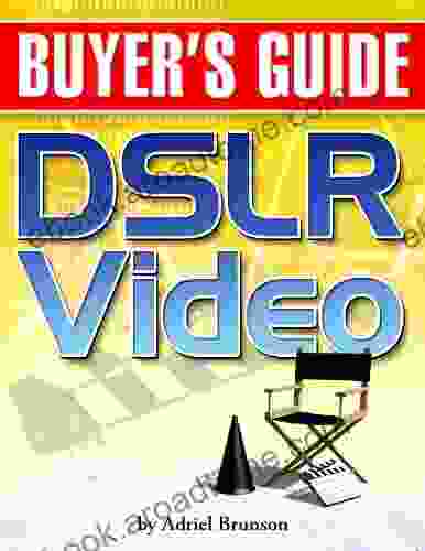 DSLR Video Buyer S Guide