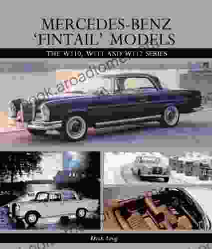 Mercedes Benz Fintail Models: The W110 W111 and W112