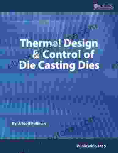 Thermal Design Control Of Die Casting Dies