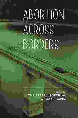 Abortion Across Borders: Transnational Travel And Access To Abortion Services