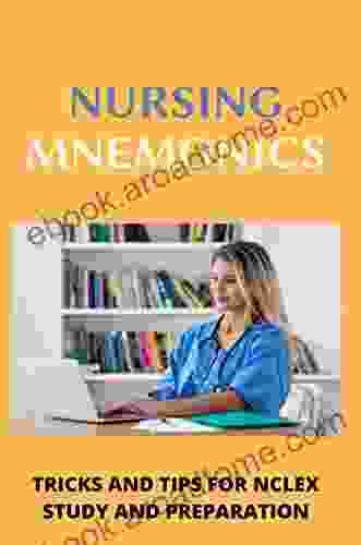 Nursing Mnemonics: Tricks And Tips For NCLEX Study And Preparation