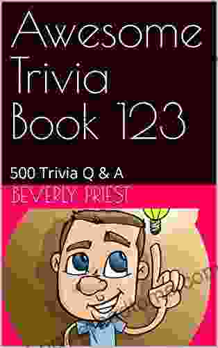 Awesome Trivia 123: 500 Trivia Q A