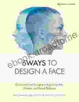 6Ways to Design a Face: Corrective Jaw Surgery to Optimize Bite Airway and Facial Balance