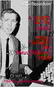 A Legend on the Road: Bobby Fischer s 1964 Simultaneous Tour: 3rd edition greatly enlarged