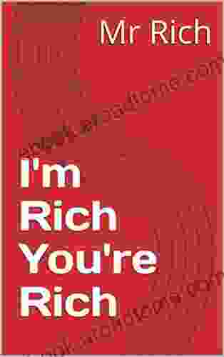 I m Rich You re Rich