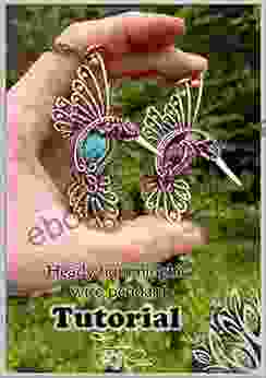 How To Create A Hummingbird Heady Pendant Wire Weaving Tutorial: A Guide To Stone Setting Wire Weaving And Wire Wrapping