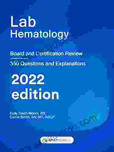 Lab Hematology Specialist: Certification And Board Review