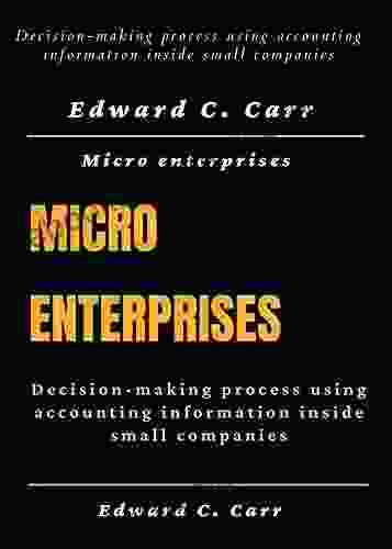 Micro Enterprises : Decision Making Process Using Accounting Information Inside Small Companies (TALKING BUSINESS)