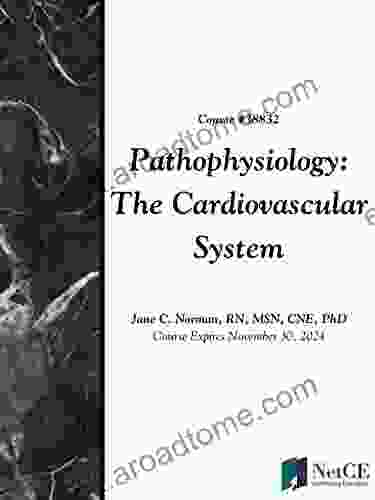 Pathophysiology: The Cardiovascular System