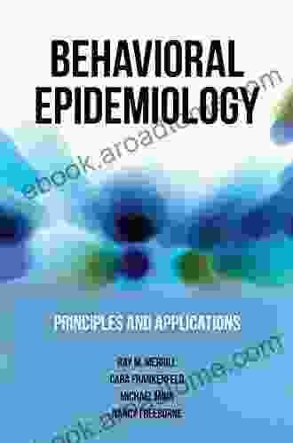 Behavioral Epidemiology: Principles And Applications