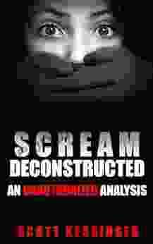 Scream Deconstructed: An Unauthorized Analysis