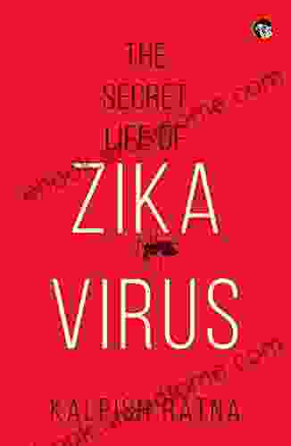 The Secret Life Of Zika Virus