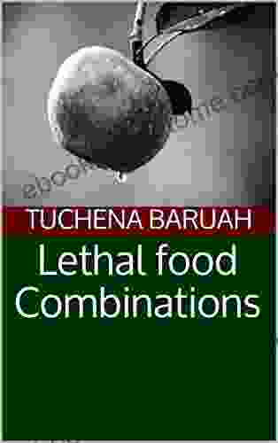 Lethal food Combinations