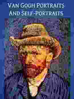 Van Gogh Portraits And Self Portraits (Illustrated) (Affordable Portable Art)