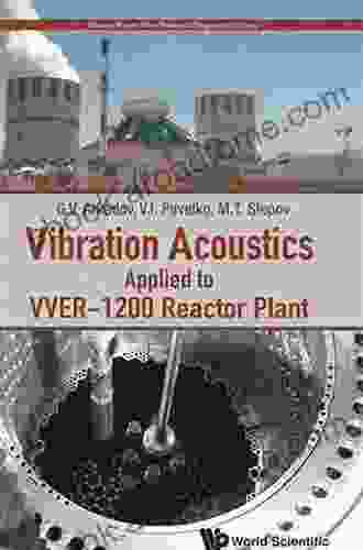 Vibration Acoustics Applied To Vver 1200 Reactor Plant