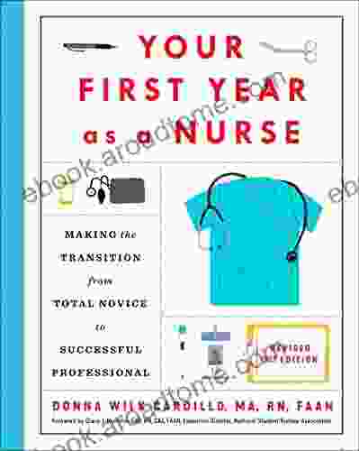 Your First Year As a Nurse Revised Third Edition